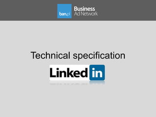 Technical specification
 
