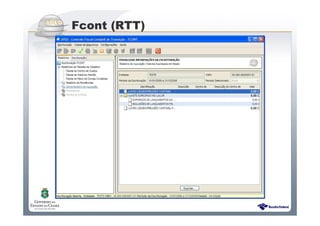 Sistema Público de Escrituração Digital
Fcont (RTT)
 