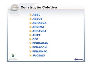 Sistema Público de Escrituração Digital
Construção Coletiva
ABBC
ABECS
ABRASCA
ANDIMA
ANFAVEA
ANTT
CFC
FEBRABAN
FENACON
FENAINFO
JUCEMG
 