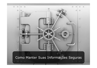 Escrituração Fiscal Digital (EFD)




       Como Manter Suas Informações Seguras
Licença Creative Commons: permitido copia e distribuição não onerosa desta compilação desde
 que citado em destaque a fonte e e-mail de contato, tanto do instrutor quanto dos sites de José
   Adriano (www.joseadriano.com.br ) e Roberto Dias Duarte (www,robertodiasduarte.com.br)
 