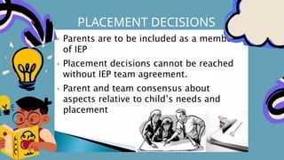 PLACEMENT DECISIONS
 