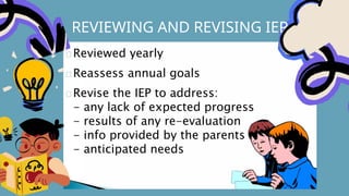 REVIEWING AND REVISING IEP
 