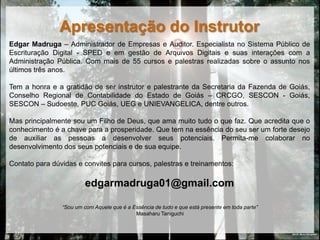Curso no SESC/CAIOBÁ (05/07/2012): EFD - ESCRITURAÇÃO FISCAL DIGITAL -  PIS/COFINS - SINCOLPAR