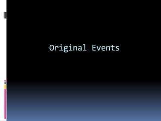 Original Events
