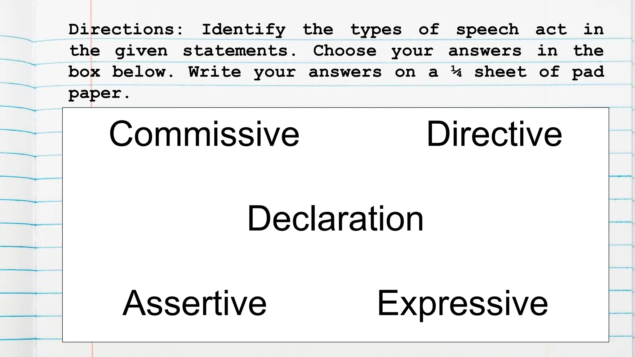 Oral communication speech acts about locutionary act, illocutionary act ...