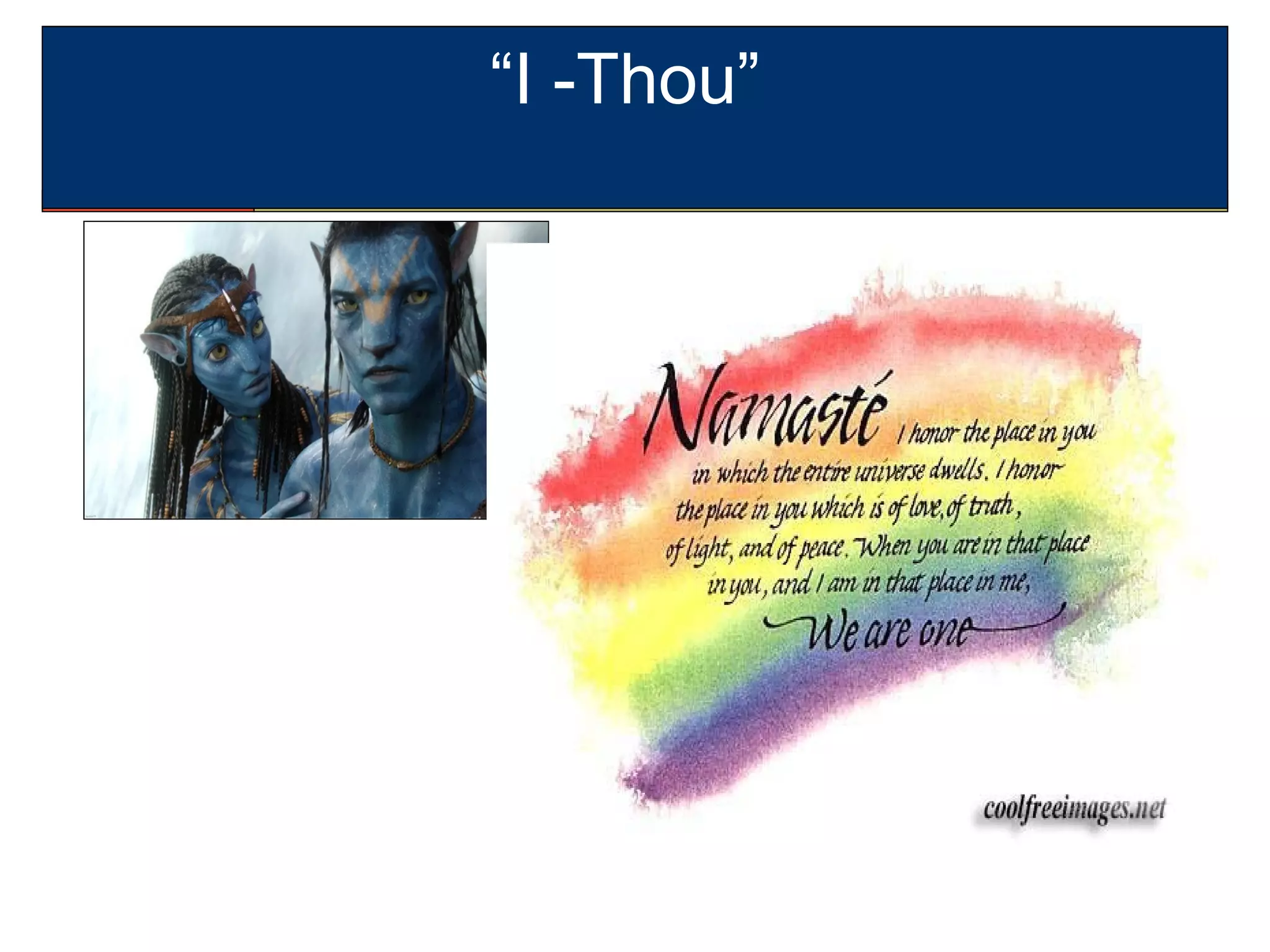 “I -Thou”
 