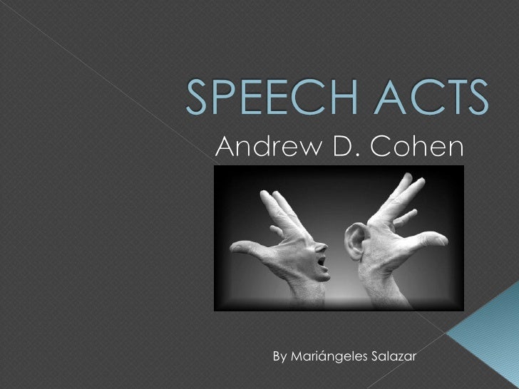 performative speech acts in advertising My act is, more precisely, an abuse because although it is a speech act, it fails to live up to a standard appropriate for speech acts of its kind sincerity is a paradigm condition for the felicity of speech acts. performative speech acts in advertising My act is, more precisely, an abuse because although it is a speech act, it fails to live up to a standard appropriate for speech acts of its kind sincerity is a paradigm condition for the felicity of speech acts.