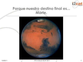 Porquenuestro destino final es... Marte.