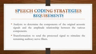 Speech coding strategies in CI | PPTX