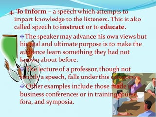 To Inform Or Educate Example Speech communication | PPTX