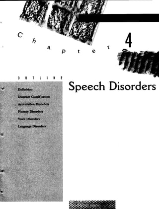j
C
a
e
o u I I I N E
Speech Disorders
 