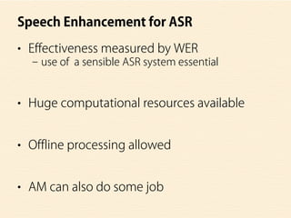 Speech enhancement for distant talking speech recognition | PPT