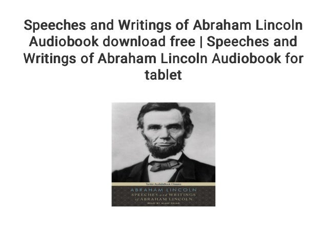 Abraham lincoln famous speeches picture