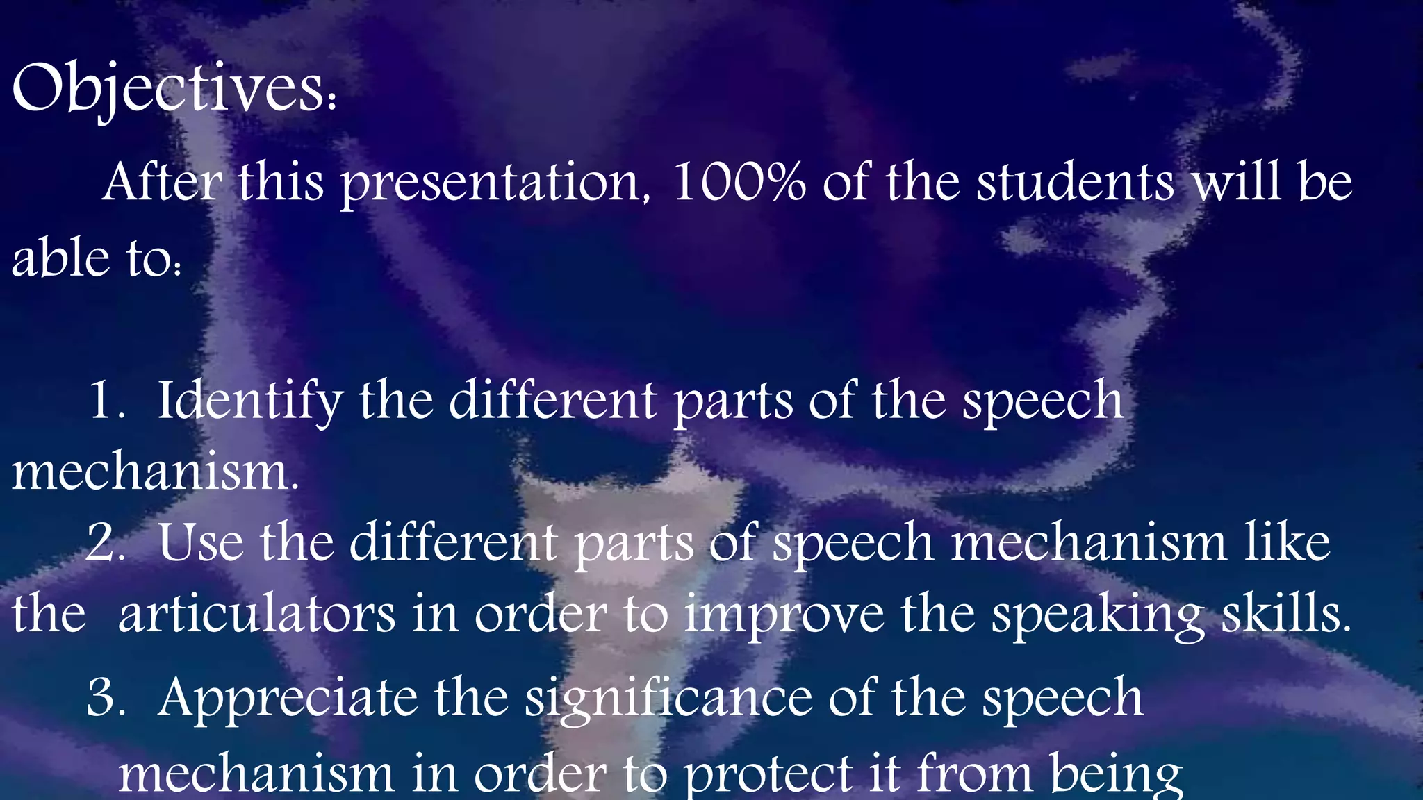 Speech Mechanism PPT