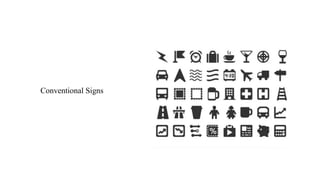 Conventional Signs
 