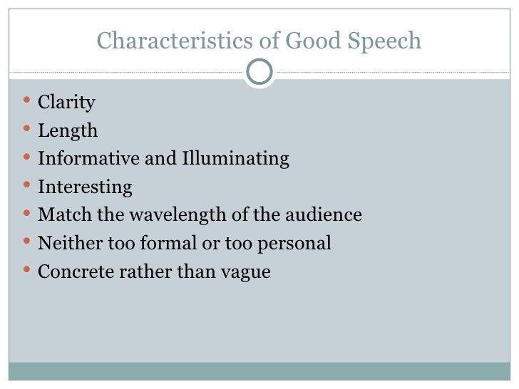 good speech characteristics
