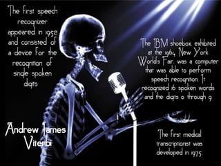 Speech recognition
