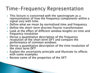 Speech signal time frequency representation | PPTX
