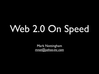 Web 2.0 on Speed