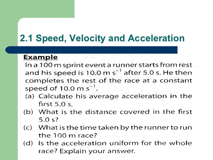 Speed, Velocity And Acceleration
