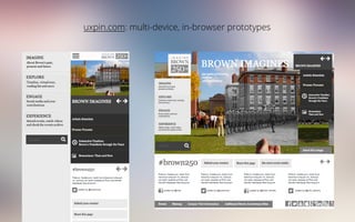 uxpin.com: multi-device, in-browser prototypes
 