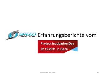 Erfahrungsberichte vom




Matthias Pohle, Sven Krause   40
 