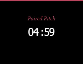 Paired Pitch
 