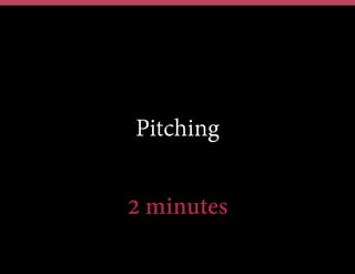 Pitching
2 minutes
 