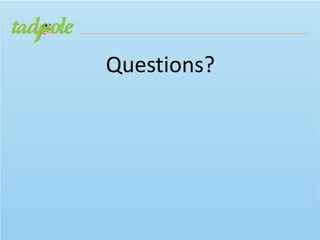 Questions?
 