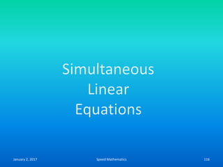 January 2, 2017 Speed Mathematics 116
 