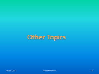 January 2, 2017 Speed Mathematics 174
 