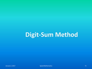 January 2, 2017 Speed Mathematics 71
 