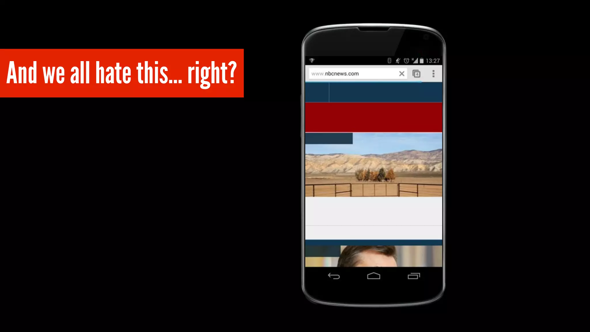 And we all hate this… right?
 