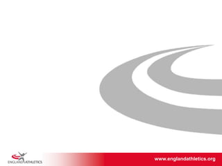 www.englandathletics.org/east
www.englandathletics.org
 