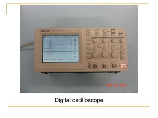 Digital oscilloscope
 
