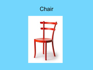 Chair
 