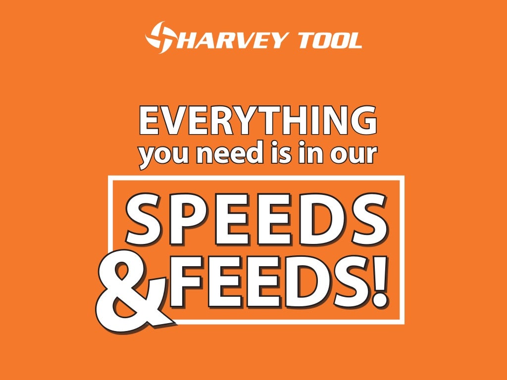 How To Use Harvey Tool's Speeds & Feeds