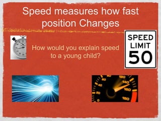 Position, Motion and Speed Understanding | PPT
