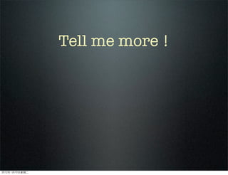 Tell me more !
2012110ڶ
 