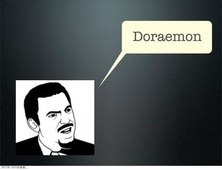 Doraemon
2012110ڶ
 