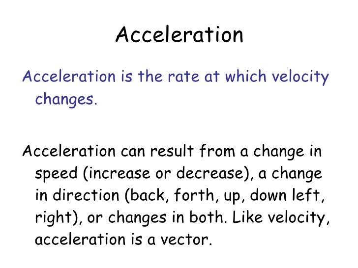 Compare and contrast speed velocity and acceleration