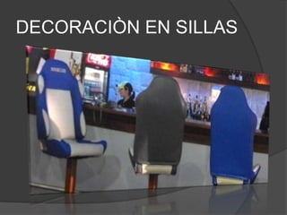 DECORACIÒN EN SILLAS
