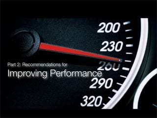 Part 2: Recommendations for

Improving Performance
 