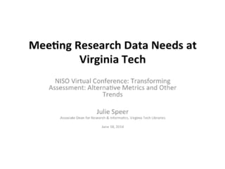 Virginia Tech’s Response to Research Data Needs: The Center for Digital Research and Scholarship