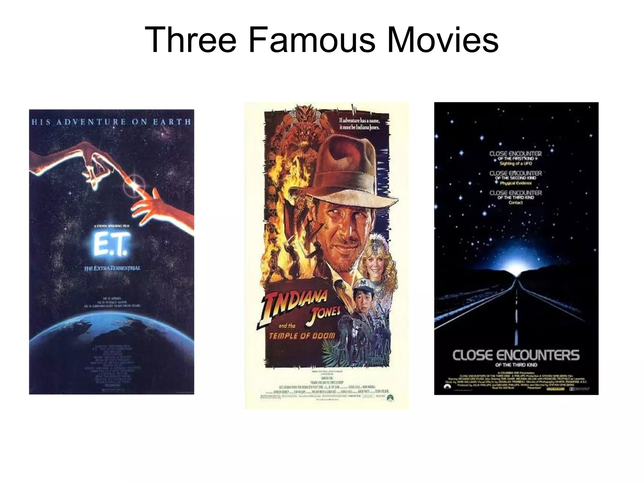 Three Famous Movies 