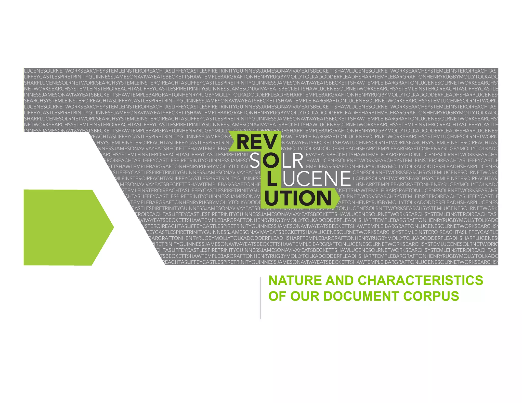 NATURE AND CHARACTERISTICS
OF OUR DOCUMENT CORPUS

 