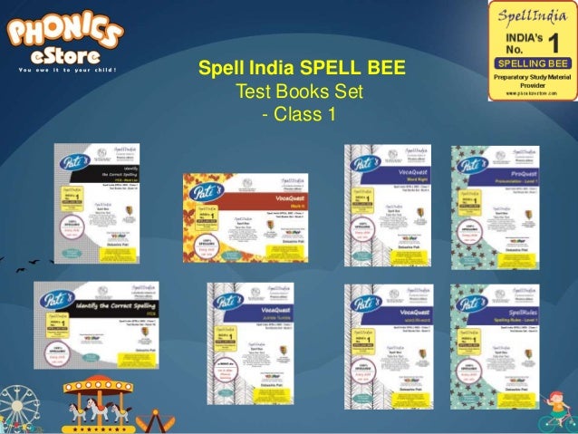 Spell India SPELL BEE a "100 Spelling" Spell Bee for