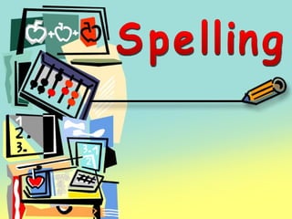 spelling Spelling 