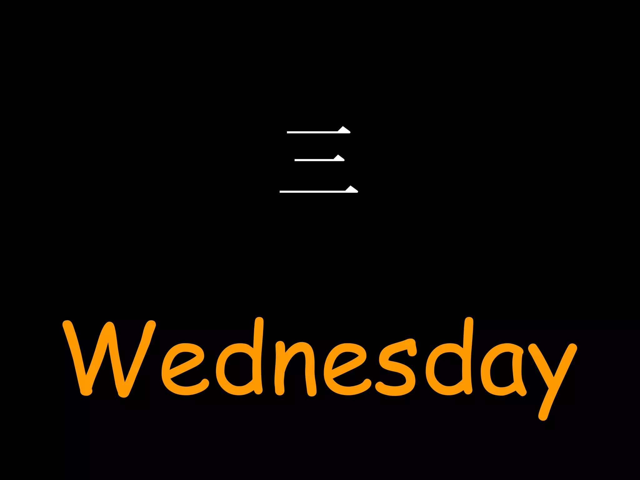 三 Wednesday 