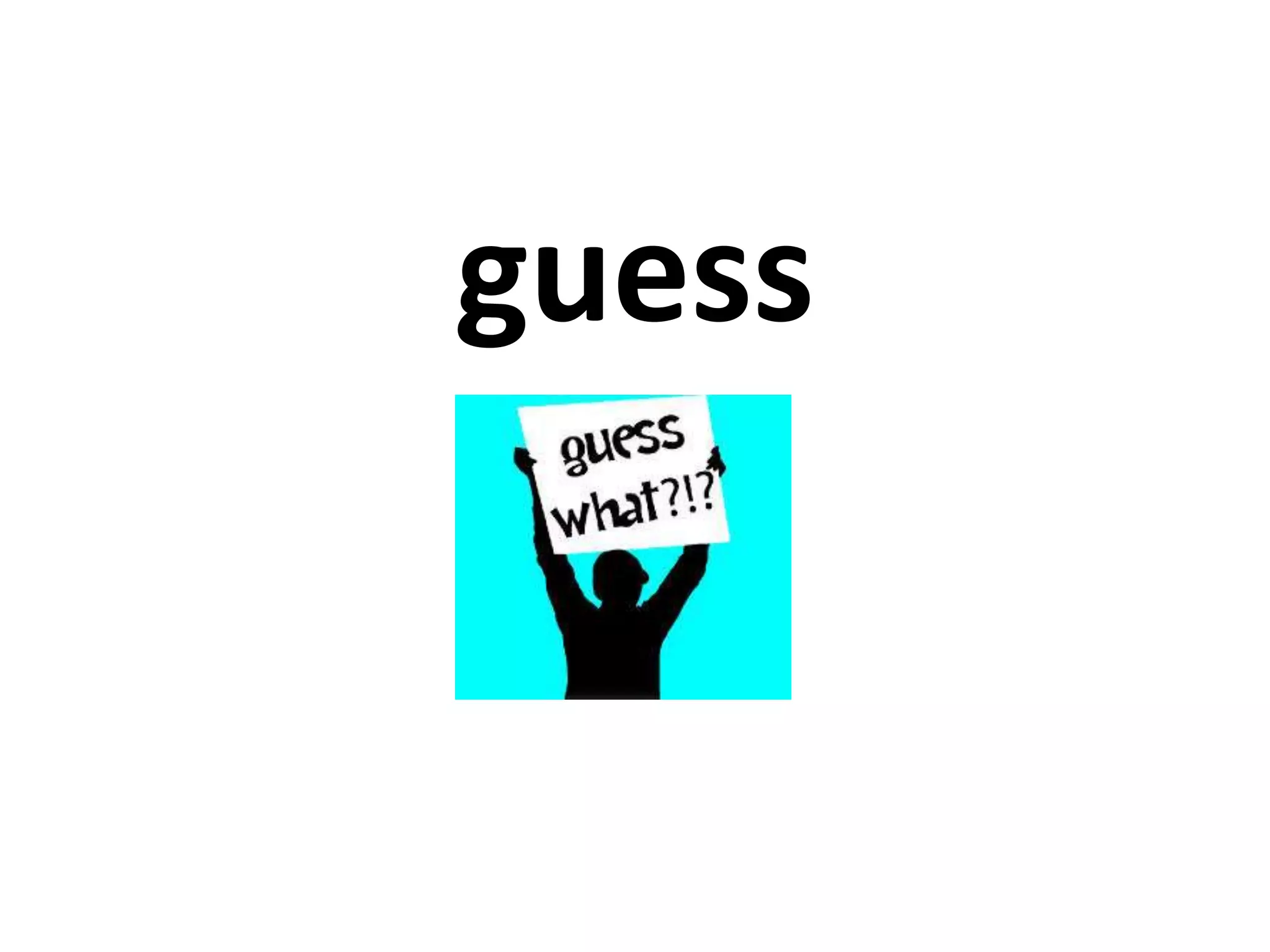 guess